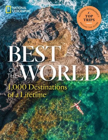 Best of the World 1,000 Destinations of a Lifetime